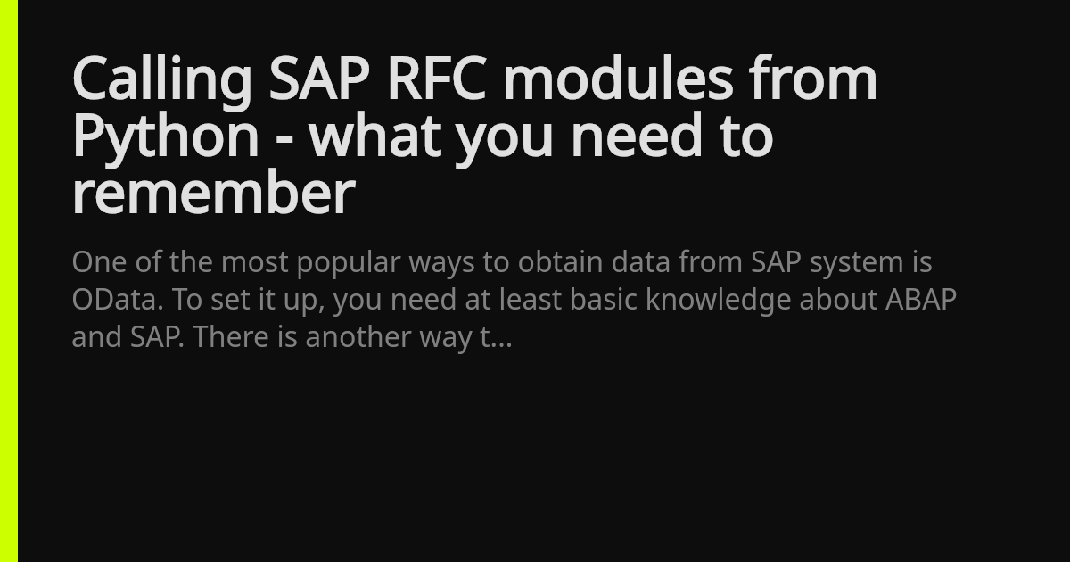 Calling SAP RFC modules from Python - what you need to remember